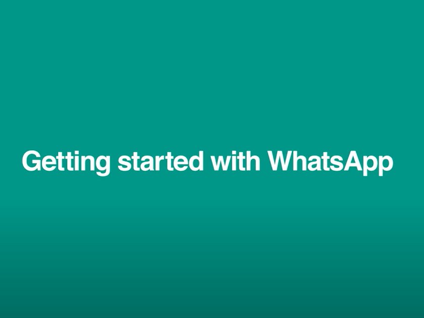 Getting started with WhatsApp